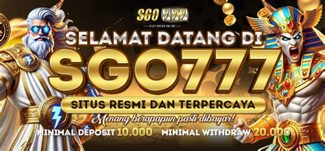 sgo777|SGO777 SLOT ONLINE MENANG TANPA POLA CUAN SETIAP .